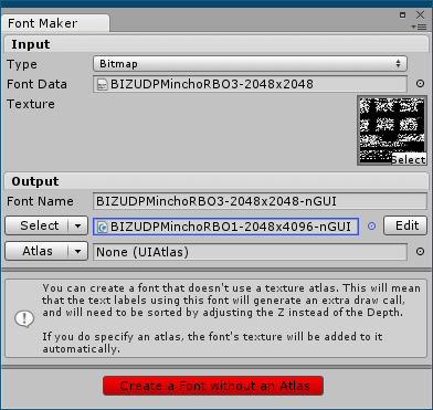PC ゲーム リメイク版 Shadowgate（2014）で日本語を表示する方法、PC ゲーム リメイク版 Shadowgate（2014）日本語フォント作成方法、Unity ゲームエンジンで nGUI フォント作成、Unity の Project タブにある Assets フォルダに BMFont（Bitmap Font Generator）で作成した png と fnt ファイルをドラッグアンドドロップでインポート、追加した png ファイル（ファイル名末尾～_0）を選択して、Inspector タブを開き設定変更、Texture Type を Texture から Advanced に変更、Default タブにある Max Size を png ファイル縦横サイズの最大値を設定（2048x4096 の場合は 4096 に設定、4096 以上の設定は不可）、Shadowgate（2014）オリジナル nGUI テクスチャフォーマットと同じ仕様に合わせる場合は Default タブにある Format を RGBA 32bit、Generate Mip Maps のチェックマークを外す、Wrap Mode を Clamp に、Filter Mode を Trilinear、Aniso Level を 4 に設定して Apply ボタンをクリック後、インポートした png のサイズおよび設定が変更、インポートした png ファイル設定変更後 メニュー NGUI → Open the Font Maker をクリック、Font Maker 画面で Type が Bitmap になっている状態で、Font Data にインポートした fnt ファイルを、Texture にインポートした png ファイルをドラッグアンドドロップ、Output にある Font Name に任意のファイル名（ここではインポート元のファイル名の末尾に -nGUI 追加）を入力して Create a Font without an Atlas ボタンをクリック、Project タブの Assets フォルダに Font Maker の Font Name に設定した 2つのファイルが生成、続けて別の nGUI フォントを生成する場合 Font Maker の Output にある Select に、前回生成したファイルが勝手に設定されるがそのままの状態で Create a Font without an Atlas ボタンを押しても問題ない模様