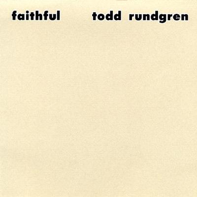 Todd Rundgren Faithful