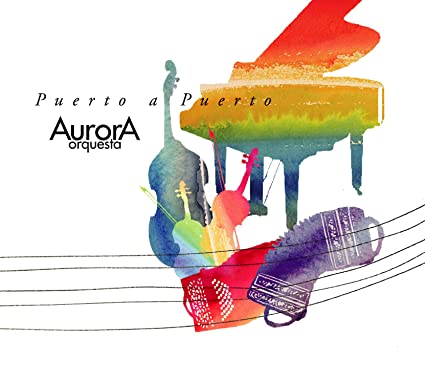 OrquestaAurora_Puerto a Puerto