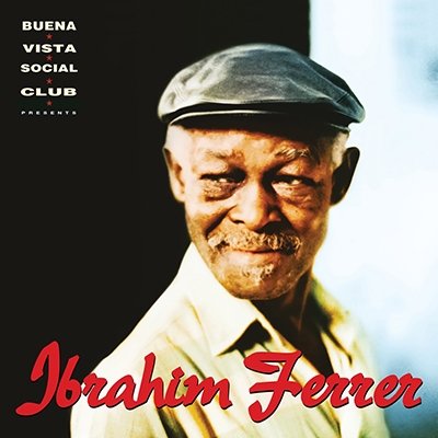 Ibrahim Ferrer Buena vista social club presents Ibrahim Ferrer