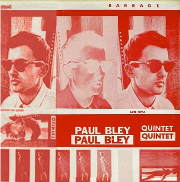 Paul Bley Quintet _Barrage