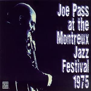 Joe Pass At The Montreux Jazz Festival 1975