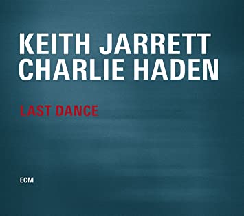 Keith Jarrett, Charlie Haden Last Dance