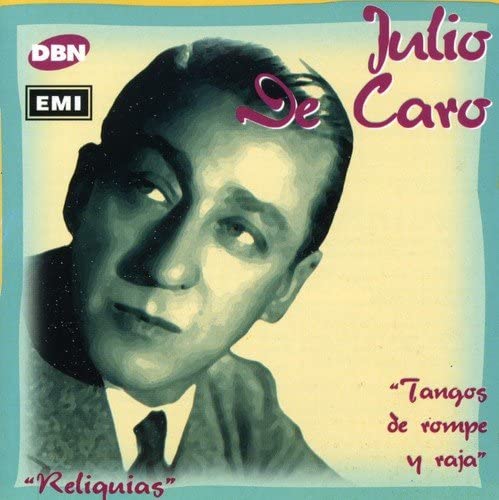 Julio de Caro Orquesta Típica_Tangos de Rompe Y Raja
