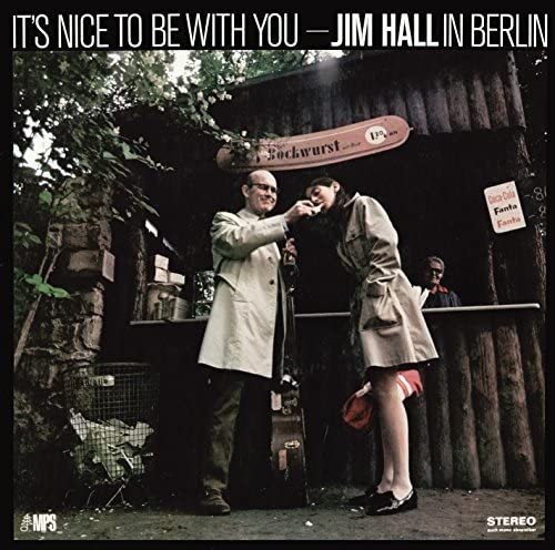 Jim Hall Its Nice to Be With You 