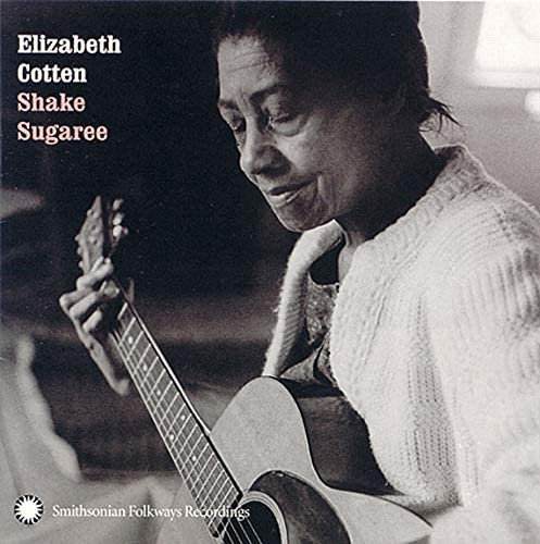 Elizabeth Cotten ‎ Vol2 Shake Sugaree